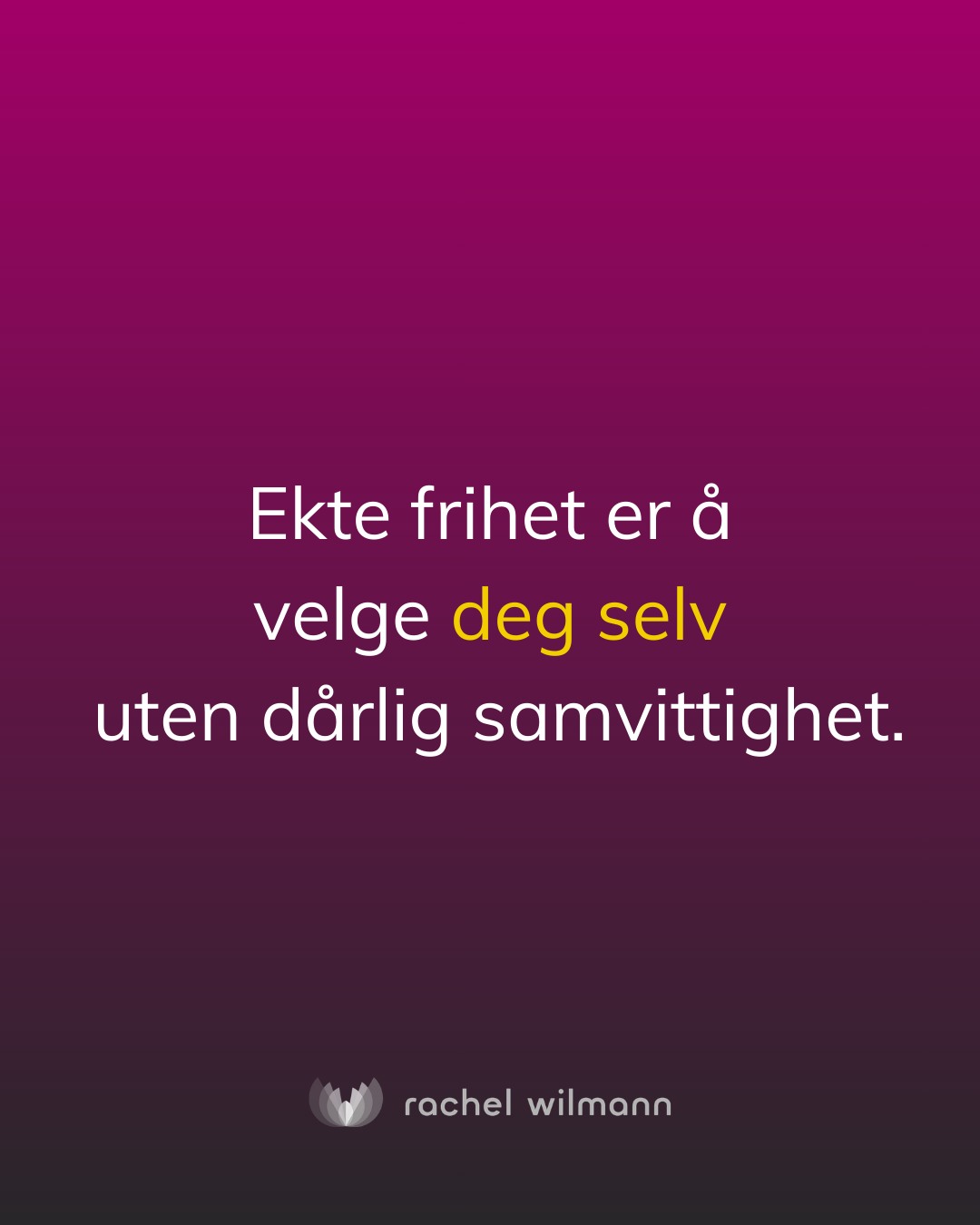 Skriv JA om du velger deg selv! 💛