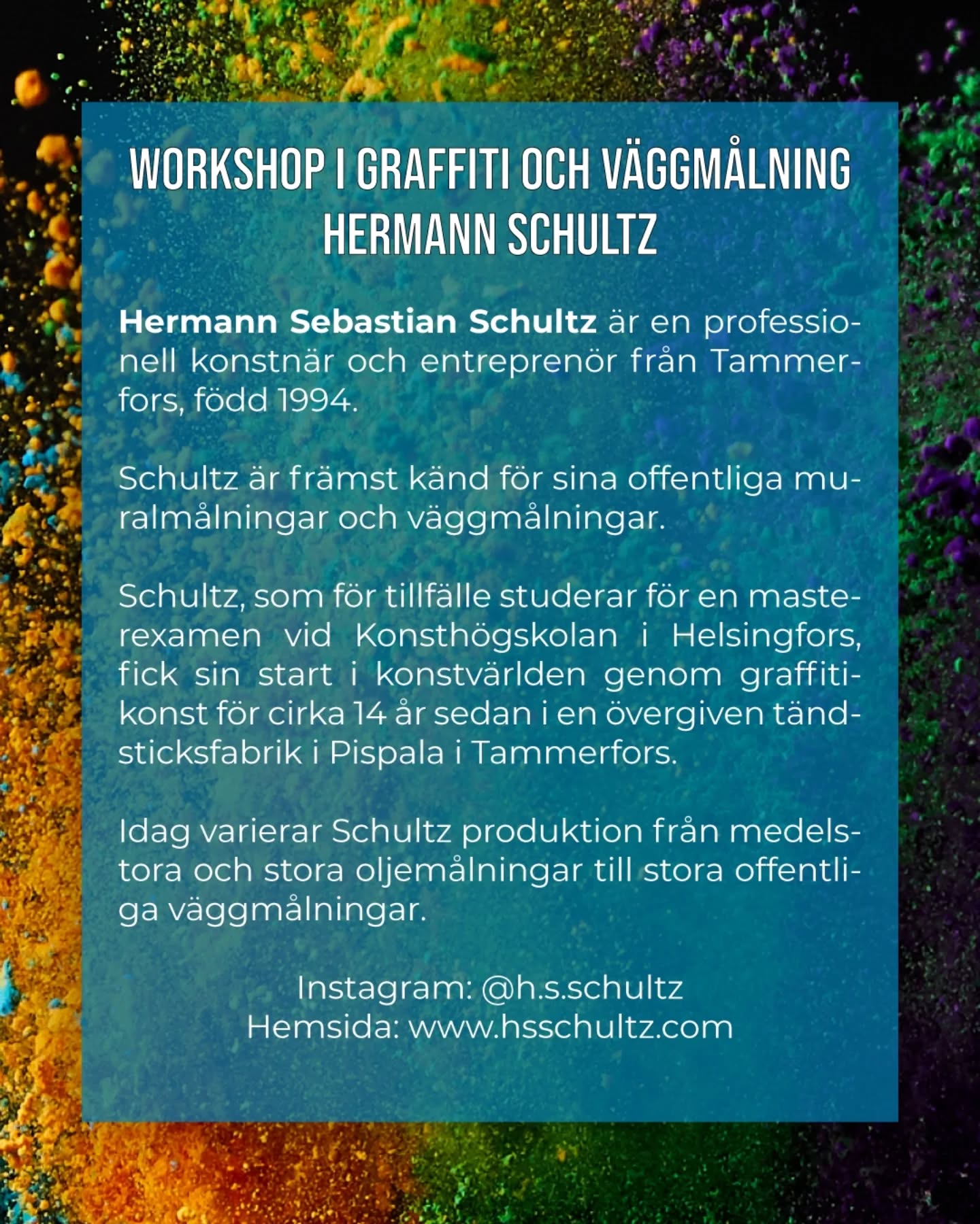 Kokkola/Karleby Nuori Kulttuuri 2025 työpajat | GRAFFITI/SEINÄMAALAUSTYÖPAJA | WORKSHOP I GRAFFITI OCH VÄGGMÅLNING
🇫🇮 Hermann Sebastian Schultz on vuonna 1994 syntynyt Tamperelainen ammattitaiteilija ja yrittäjä.
Schultz tunnetaan pääasiassa julkisista muraaleistaan ja seinämaalauksistaan.
Tällä hetkellä maisteritutkintoaan Helsingin Kuvataideakatemiassa suorittava Schultz sai lähtölaukauksen taideuralleen graffitiharrastuksesta noin 14 vuotta sitten Tampereen Pispalan hylätyllä tulitikkutehtaalla.
Nykyisin Schultzin tuotanto vaihtelee keski,- ja suurikokoisista öljymaalauksista suurikokoisiin julkisiin seinämaalauksiin.
👉✨ Ilmoittaudu työpajaan verkkosivuillamme www.nuorikulttuurikokkola.fi/ilmoittaudu, linkki löytyy myös biosta!
🇸🇪 Hermann Sebastian Schultz är en professionell konstnär och entreprenör från Tammerfors, född 1994.
Schultz är främst känd för sina offentliga muralmålningar och väggmålningar.
Schultz, som för tillfälle studerar för en masterexamen vid Konsthögskolan i Helsingfors, fick sin start i konstvärlden genom graffitikonst för cirka 14 år sedan i en övergiven tändsticksfabrik i Pispala i Tammerfors.
Idag varierar Schultz produktion från medelstora och stora oljemålningar till stora offentliga väggmålningar.
👉✨ Anmäl dig till workshopen via https://www.nuorikulttuurikokkola.fi/sv/5151-2/ – länken finns i bio!
Instagram: @h.s.schultz
Kotisivut/hemsida: www.hsschultz.com
#nuorikulttuurikokkola #ungkulturkarleby #nuorikulttuuri #ungkultur