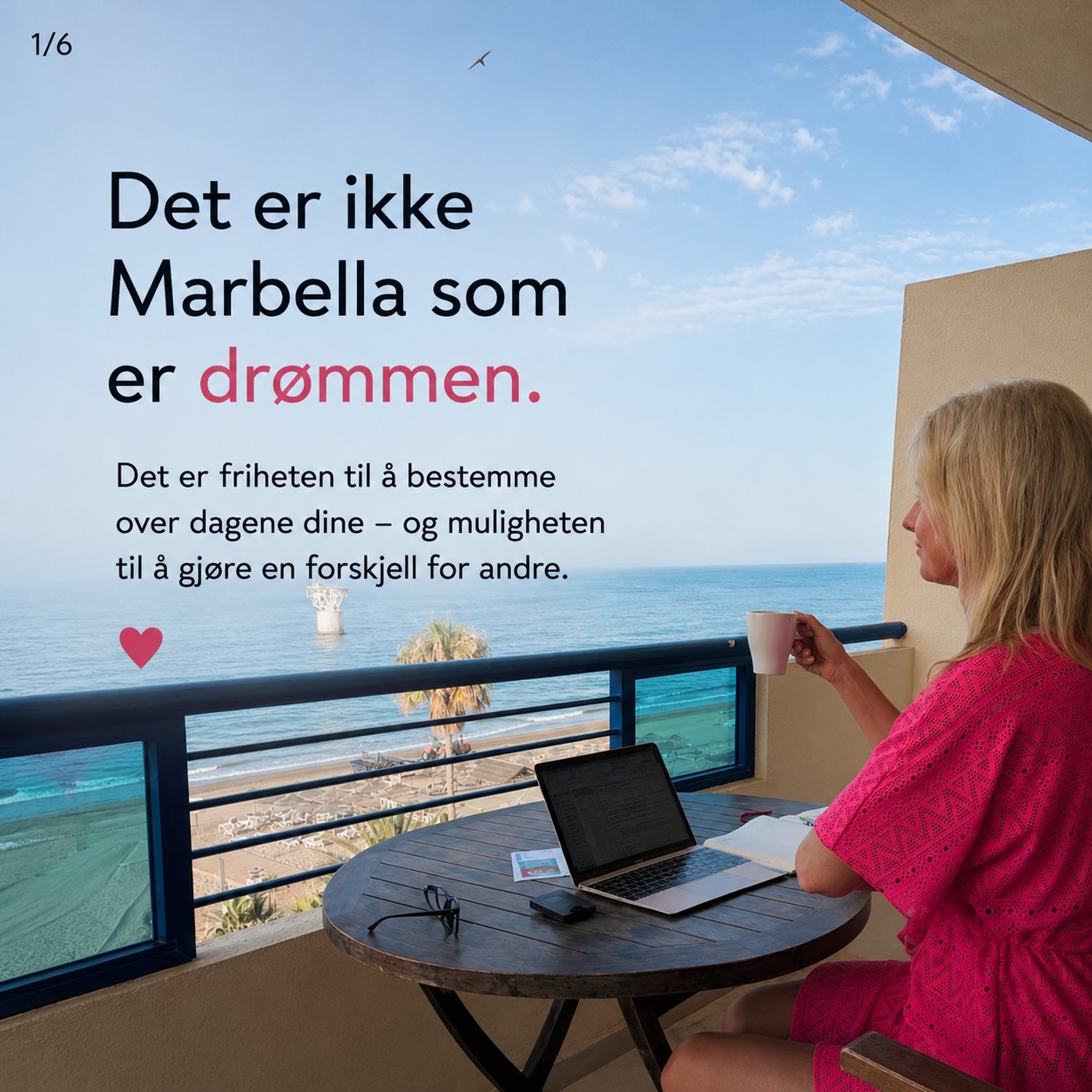 Det er ikke Marbella som er drømmen.
Det er lett å se et bilde som dette og tenke at drømmen er sol, sjø og hjemmekontor med utsikt.
Men sannheten?
Marbella er bare kulissene.
Det jeg er aller mest takknemlig for, er at jeg har skapt en jobb som gir meg friheten til å leve livet på mine premisser.
Jeg kan jobbe litt om morgenen, spille padel midt på dagen, spise lange middager med datteren min og samtidig ha meningsfulle samtaler med mennesker som ønsker en positiv endring i livet sitt.
Men det aller fineste med jobben min har faktisk ingenting med Spania å gjøre.
Det er menneskene.
Å få være vitne til at noen finner tilbake til troen på seg selv. Å se mennesker vokse. Å få meldinger fra tidligere klienter og studenter som forteller at livet deres tok en helt ny retning.
Det er det som gjør at jeg elsker det jeg gjør.
💛 De neste ukene har jeg lyst til å dele litt mer om hvordan det faktisk er å jobbe som coach og terapeut.
Ikke glansbildet, men hverdagen.
Hvordan dagene ser ut.
Hvem denne jobben passer for.
Hva som er utfordrende.
Og hvorfor jeg, etter over 15 000 samtaler, fortsatt gleder meg til å sette meg ned med neste menneske.
✨ Kanskje kjenner du en liten nysgjerrighet allerede?
Har du noen gang tenkt tanken om å jobbe med mennesker som coach eller terapeut? Fortell meg gjerne i kommentarfeltet. Jeg leser alle. 💛