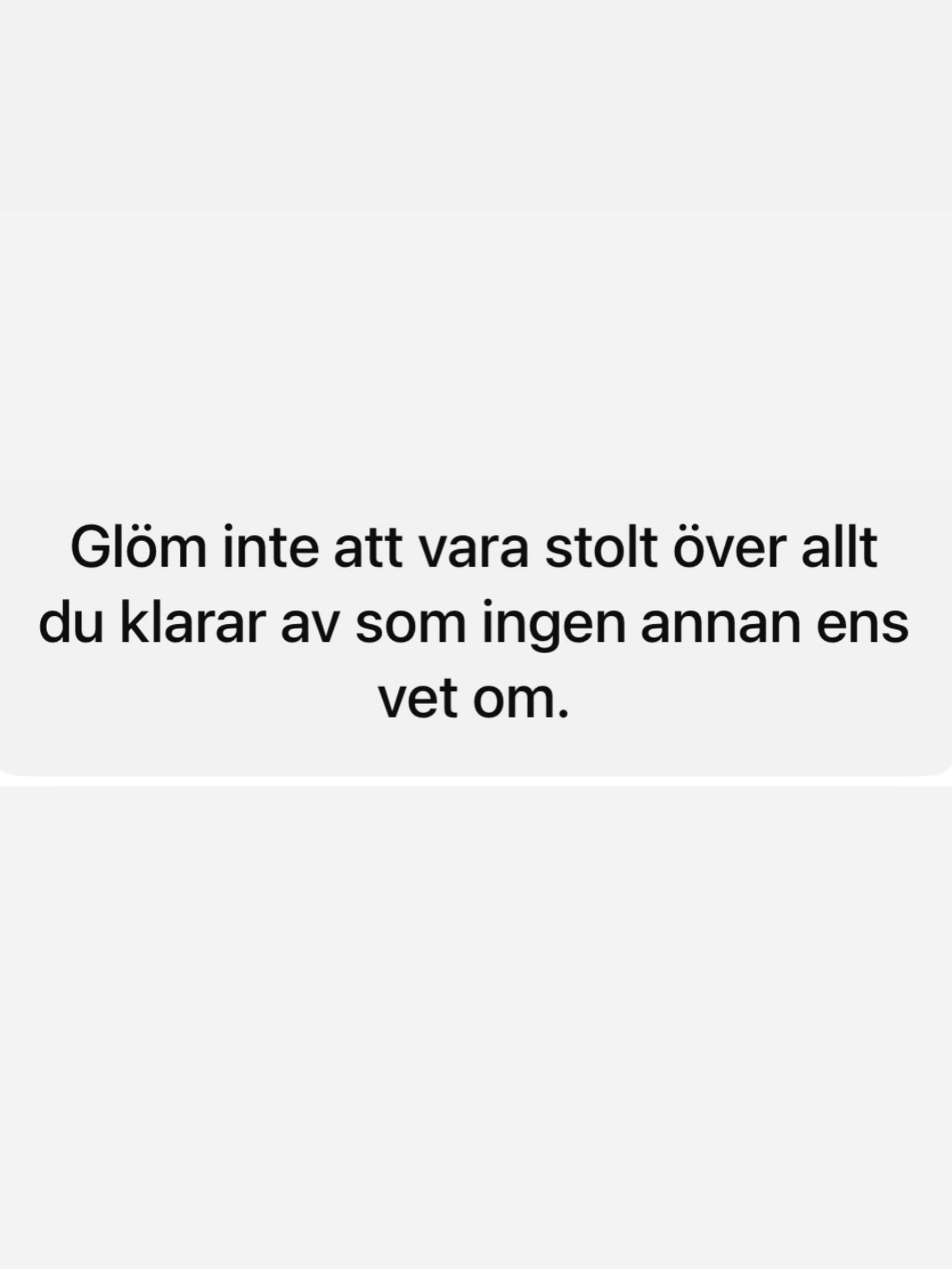 Instagram: Allt som är värt att vara stolt över syns inte på utsidan. ❤️
Ibland är det att